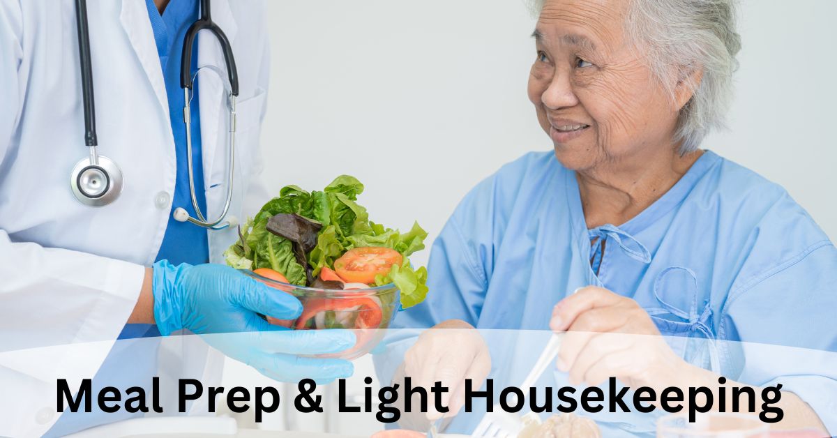 Meal Preparation & Light Housekeeping