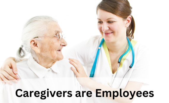 Caregivers are employees