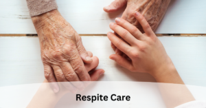 Respite Care
